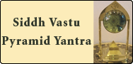 Siddha Vastu Pyramid Yantra
